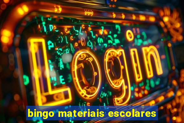 bingo materiais escolares